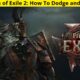 Path of Exile 2: How To Dodge and Block