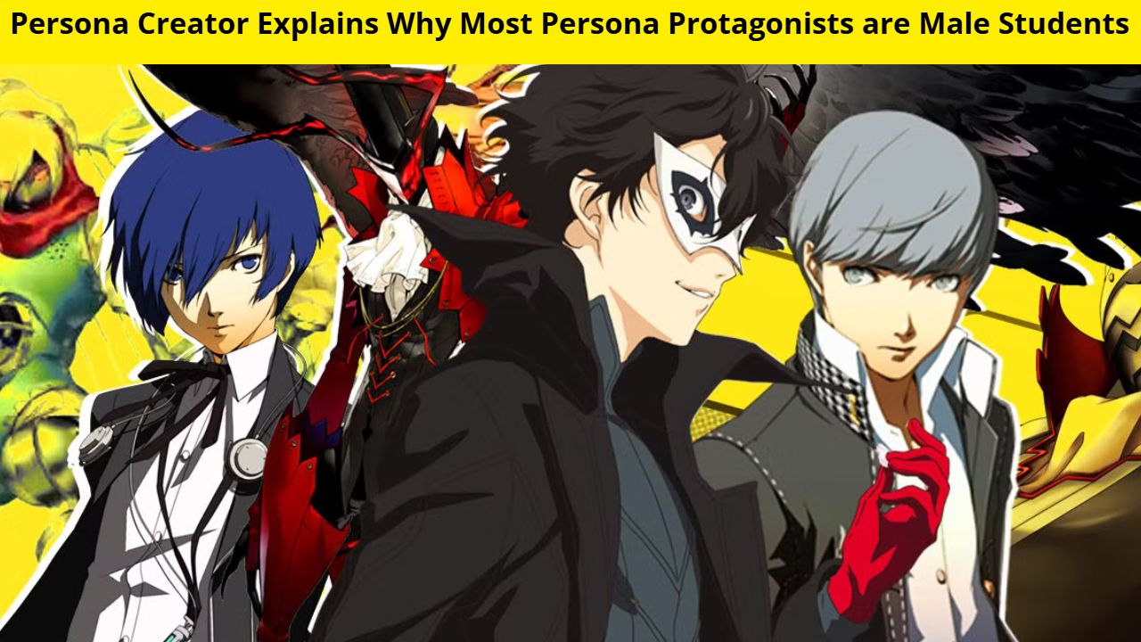 Persona Creator Explains Why Most Persona Protagonists are Male Students