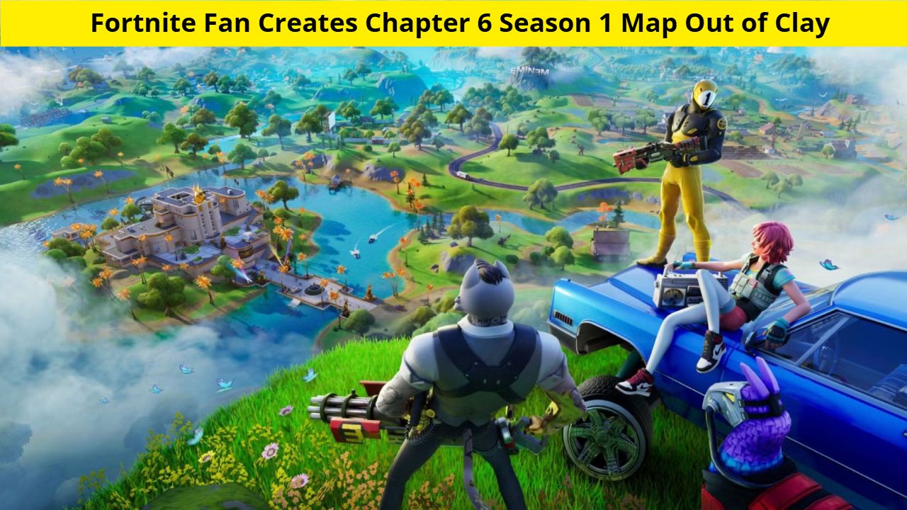 Fortnite Fan Creates Chapter 6 Season 1 Map Out of Clay